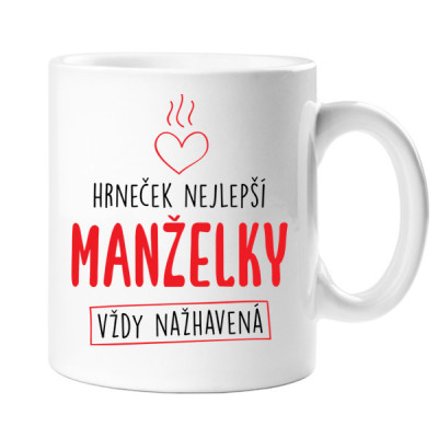 Hrnek 320 ml - Nejlepší manželky