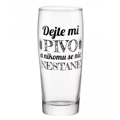 Albi Pivní sklenice 500 ml - Dejte mi pivo a nikomu se nic nestane