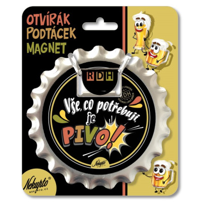 Nekupto Otvírák na pivo, podtácek - Vše, co potřebuji, je pivo